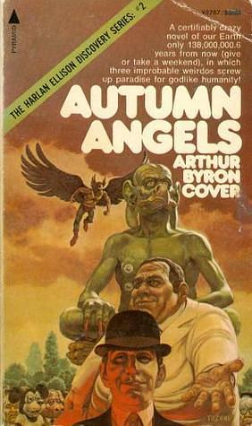 Autumn Angels by A.A. Attanasio, Arthur Byron Cover