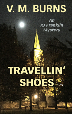 Travellin' Shoes by V.M. Burns