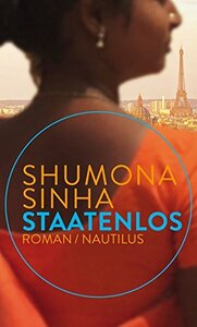 Staatenlos by Shumona Sinha