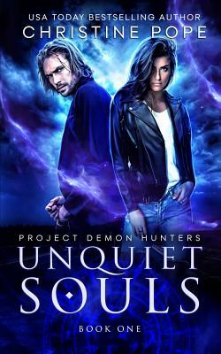 Unquiet Souls by Christine Pope