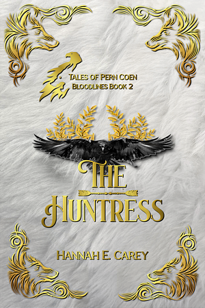 The Huntress by Hannah E. Carey
