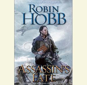 Assassin's Fate by Robin Hobb
