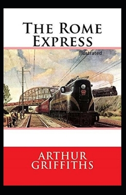 The Rome Express Illustrated by Arthur Griffiths