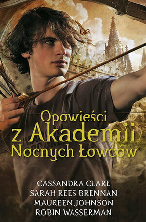 Opowieści z Akademii Nocnych Łowców by Cassandra Clare