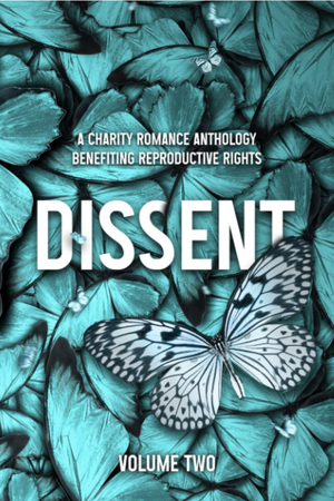 Dissent: Volume 2 by Kennedy Fox, Brighton Walsh, Nicole French