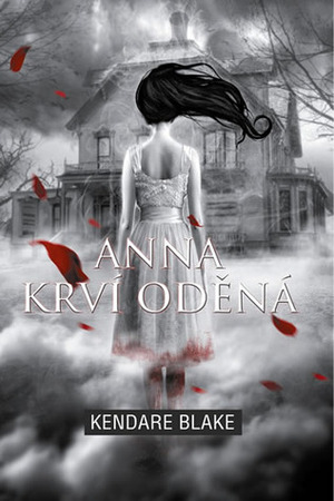 Anna krví oděná by Andrea Vašíčková, Kendare Blake