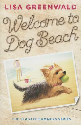 Welcome to Dog Beach by Lisa Greenwald