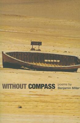 Without Compass by Benjamin Miller