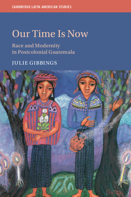 Our Time Is Now by Julie Gibbings