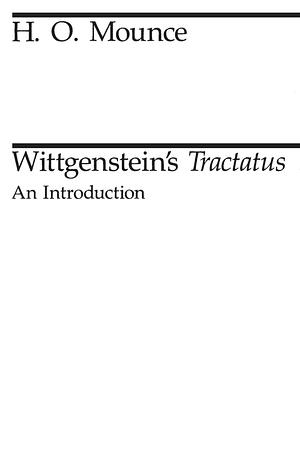 Wittgenstein's Tractatus: An Introduction by H.O. Mounce