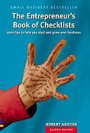 The Entrepreneur's Book of Checklists: 1000 Tips to Help You Start and Grow Your Business by Robert Ashton