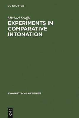 Experiments in Comparative Intonation by Michael Scuffil