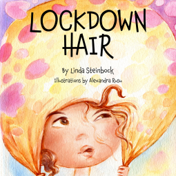 Lockdown Hair by Linda Steinbock