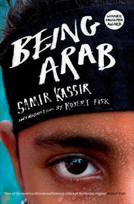 Being Arab by Samir Kassir