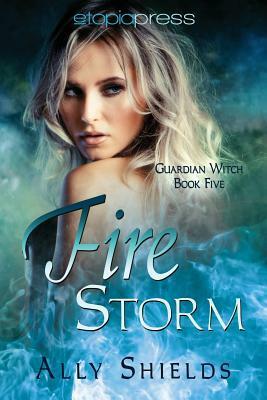 Fire Storm by Ally Shields