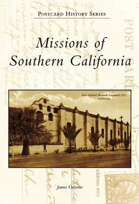 Missions of Southern California by James Osborne