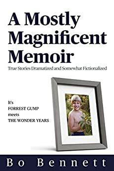 A Most Magnificent Memoir by Bo Bennett