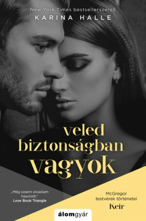 Veled biztonságban vagyok by Karina Halle