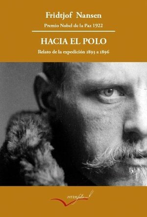 Hacia el Polo by Fridtjof Nansen