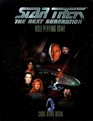 Star Trek: The Next Generation Role Playing Game by Janice Sellers, Ross Isaacs