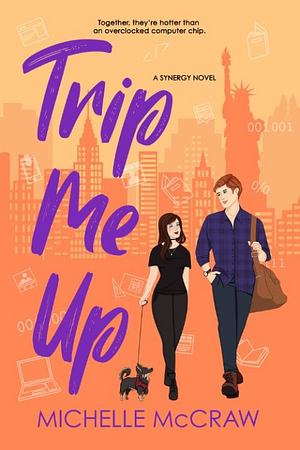 Trip Me Up by Michelle McCraw