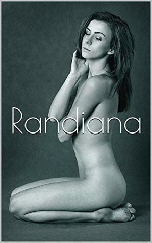 Randiana: or Excitable Tales by 