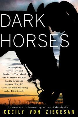 Dark Horses by Cecily von Ziegesar