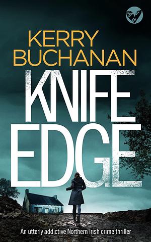 Knife Edge by Kerry Buchanan