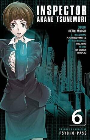 Psycho-Pass: Inspector Akane Tsunemori vol. 6 by Gen Urobuchi