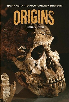 Origins by Rebecca Stefoff