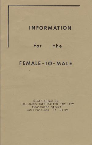 Information for the Female-to-Male by Lou Sullivan