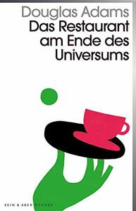 Das Restaurant am Ende des Universums by Douglas Adams