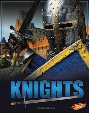 Knights by Adrienne Lee