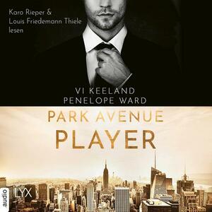 Park Avenue Player by Penelope Ward, Vi Keeland