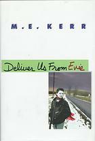 Deliver Us From Evie by M.E. Kerr