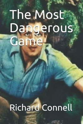 The Most Dangerous Game by Richard Connell