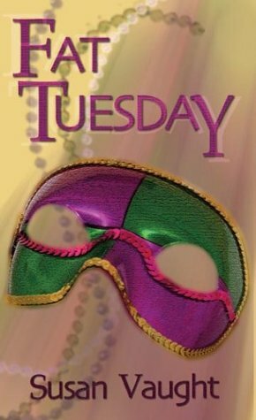 Fat Tuesday by Susan Vaught