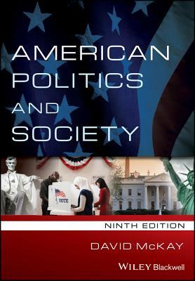 American Politics and Society by David McKay