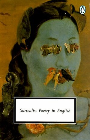 Surrealist Poetry in English by Various, Edward B. Germain