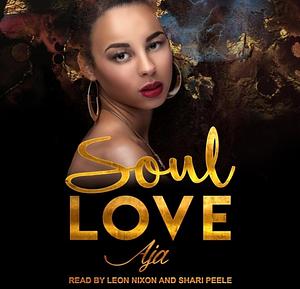 Soul Love by Aja