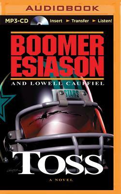 Toss by Boomer Esiason, Lowell Cauffiel