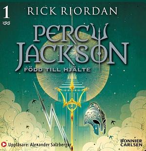 Född till hjälte by Rick Riordan