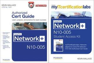 Comptia Network+ N10-005 Cert Guide with Myitcertificationlabs Bundle by Kevin Wallace