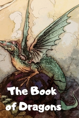 The Book of Dragons: Annotation by E. Nesbit