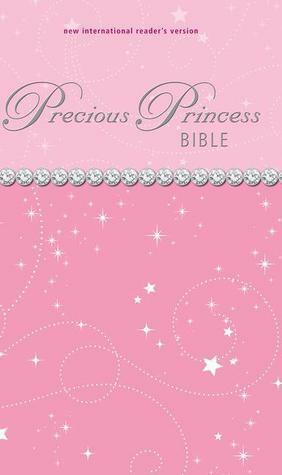 NIrV, Precious Princess Bible by Anonymous
