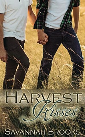 Harvest Kisses by Savannah Brooks