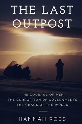 The Last Outpost by Hannah Ross