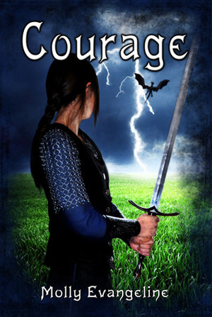 Courage by Molly Evangeline