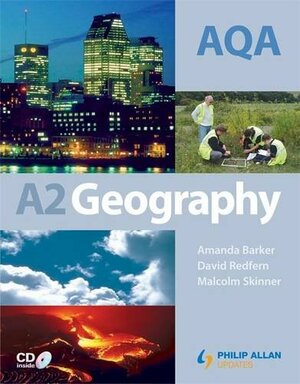Aqa A2 Geography: Textbook by Malcolm Skinner, David Redfern, Amanda Barker