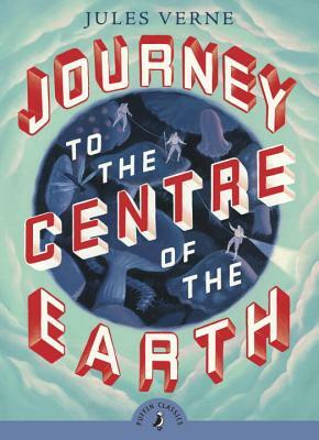 Journey to the Centre of the Earth by Jules Verne